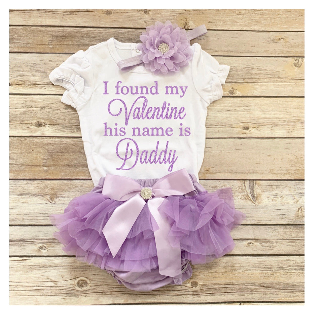 Daddy is my Valentine- short sleeves